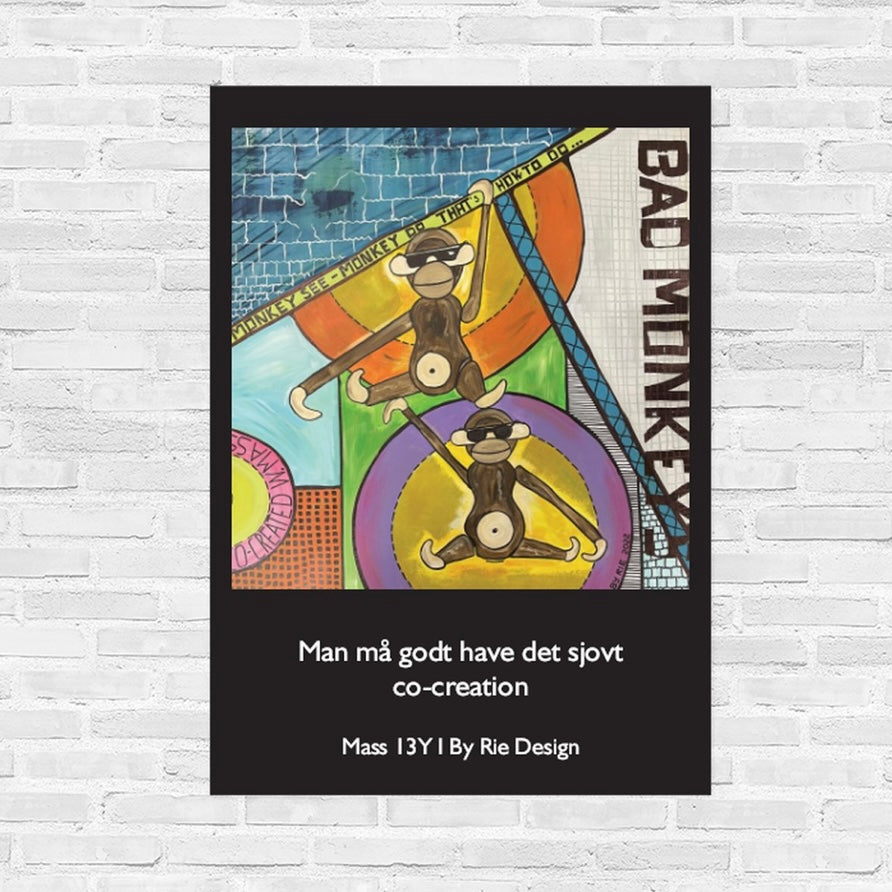 Poster “Bad Monkey’s co-created med Mass (Black)