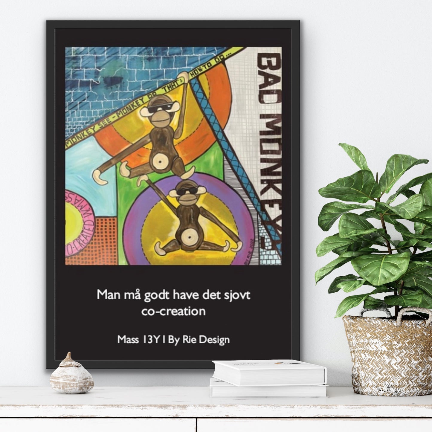 Poster “Bad Monkey’s co-created med Mass (Black)