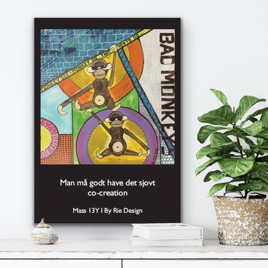 Poster “Bad Monkey’s co-created med Mass (Black)